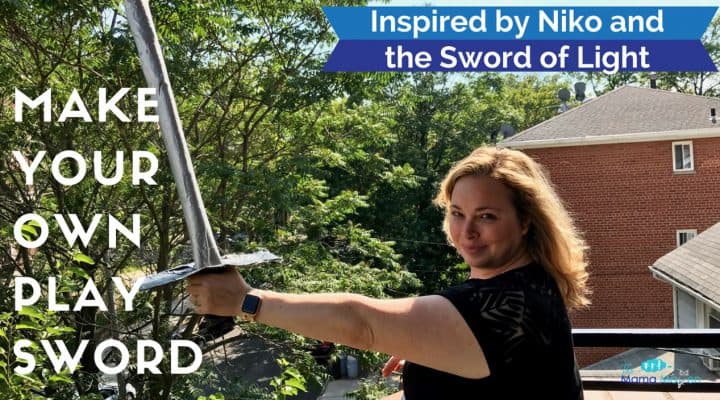 Niko and The Sword of Light Play Sword Craft | The Mama Maven Blog