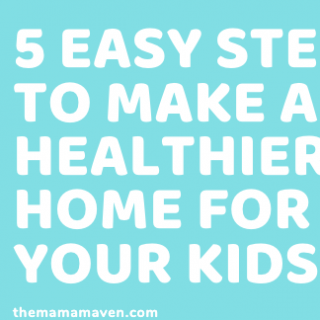 5 Easy Steps to a Healthy Home