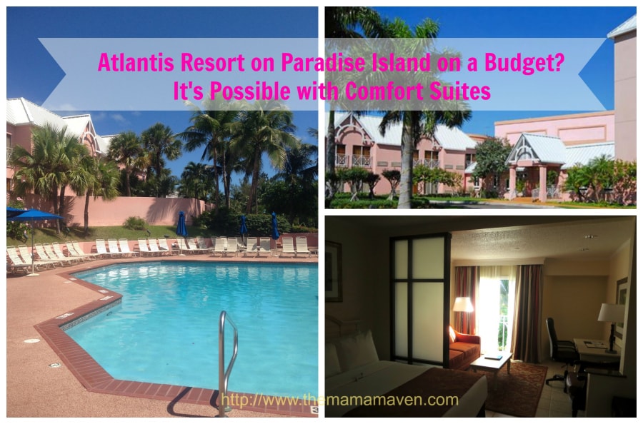 Atlantis Resort on Paradise Island, Bahamas on a Budget? It’s Possible with Comfort Suites | The Mama Maven Blog | #familytravel #AtlantisResorts