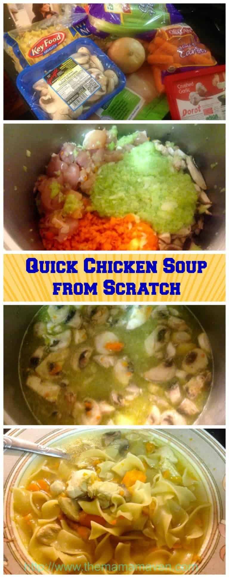 Quick Chicken Soup from Scratch The Mama Maven Blog