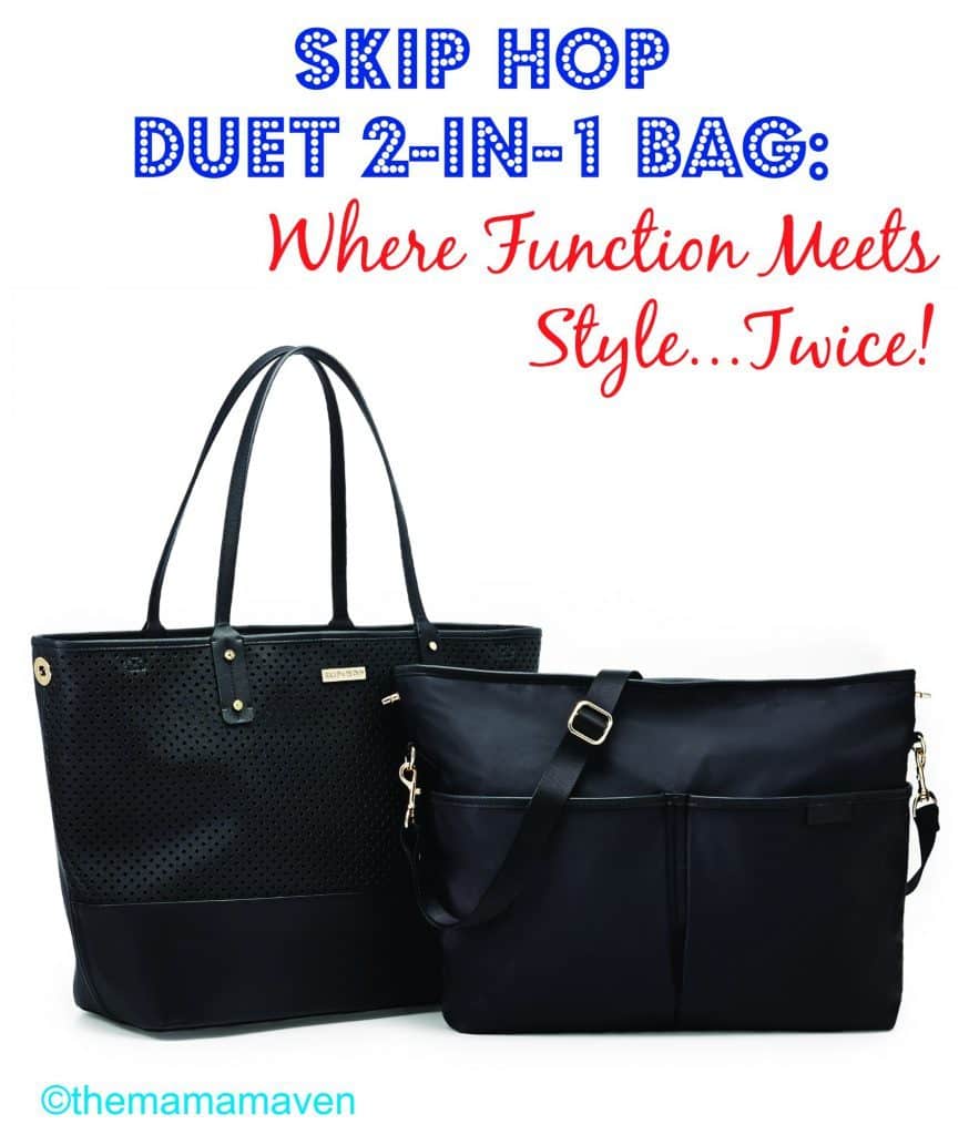 Skip Hop Duet 2-in-1 Bag: Where Function Meets Style...Twice! | The Mama Maven Blog @themamamaven