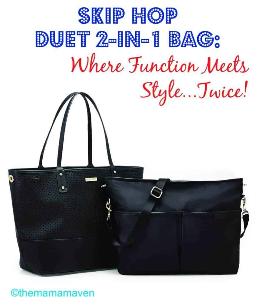 Skip Hop Duet 2-in-1 Bag: Where Function Meets Style...Twice! | The Mama Maven Blog @themamamaven