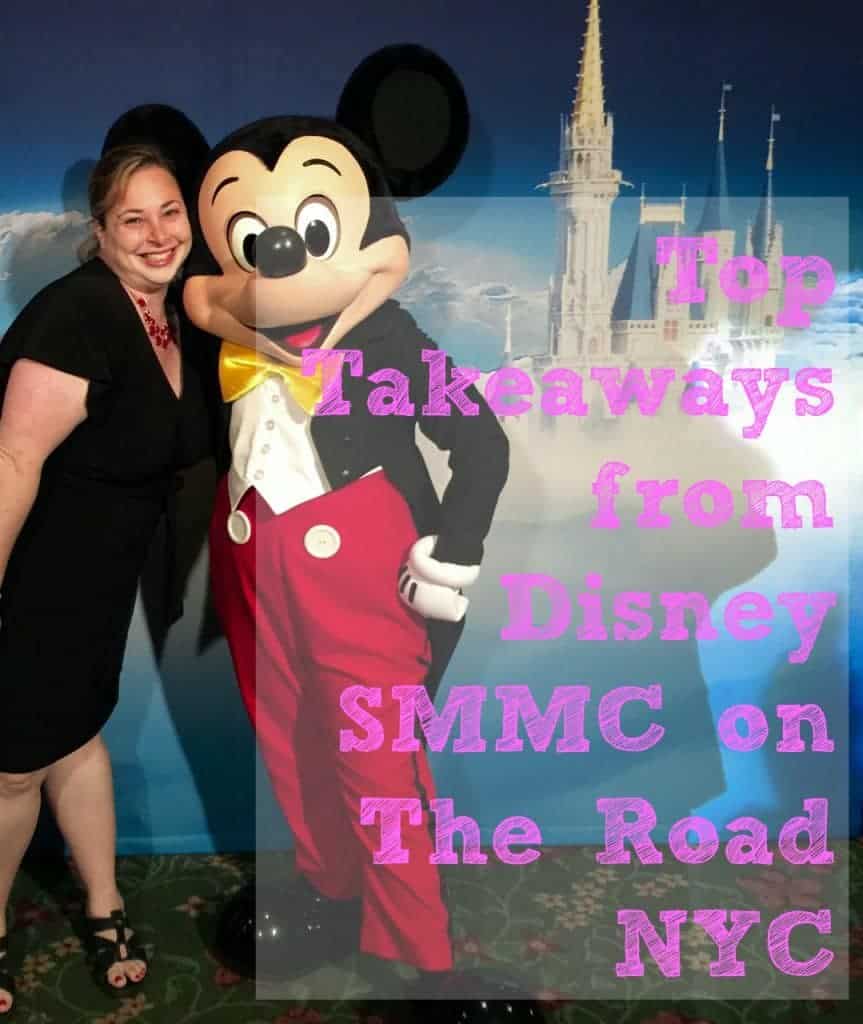 What I Learned at #DisneySMMC on The Road NYC #DisneySMMC @Disneyland @WaltDisneyWorld | The Mama Maven Blog #Disney