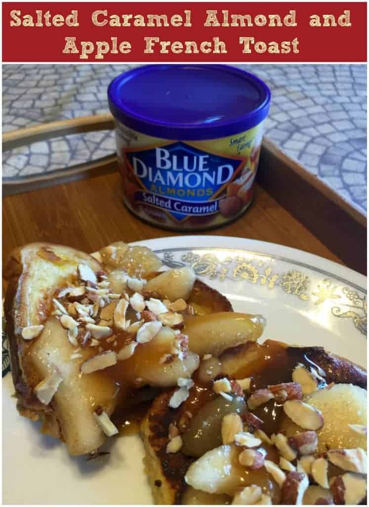 Salted Caramel Almond and Apple French Toast @BlueDiamond #AD #brunch #brunchideas #breakfast