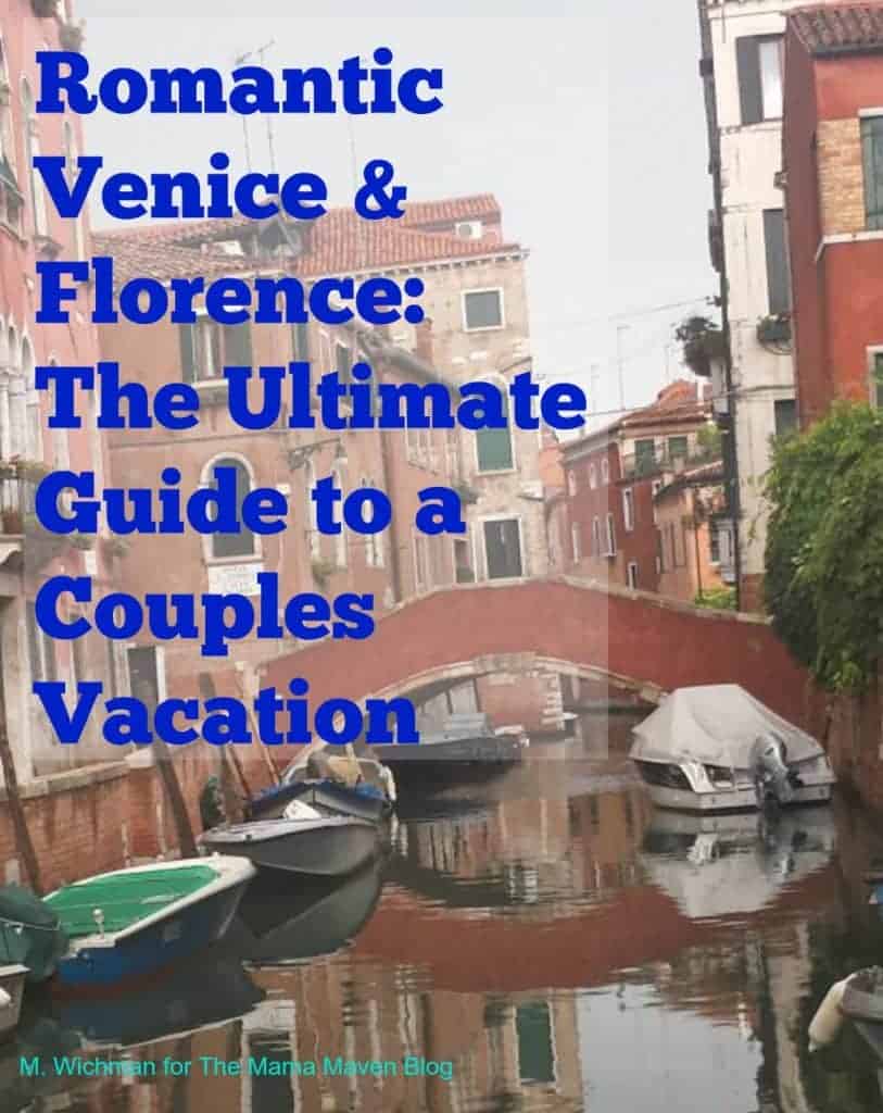 Venice & Florence: The Ultimate Guide to a Couples Vacation #travel #Italy