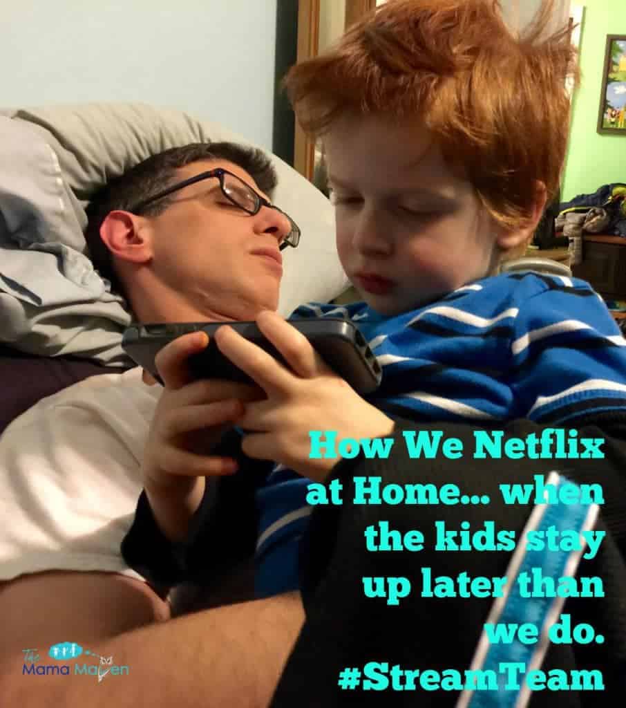 This is how we Netflix when the kids stay up later than we do | The Mama Maven Blog