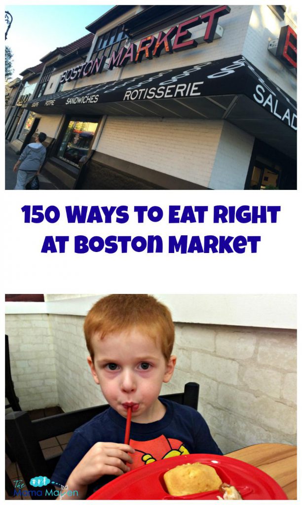 150 Ways to Eat Right at Boston Market | The Mama Maven Blog