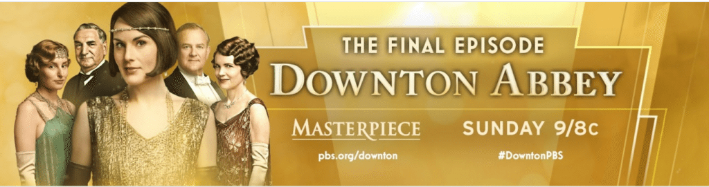 Downton Abbey Series Finale | The Mama Maven Blog