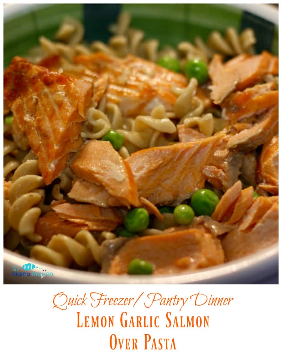 Quick Freezer/Pantry Dinner Idea Lemon Garlic Salmon over Pasta