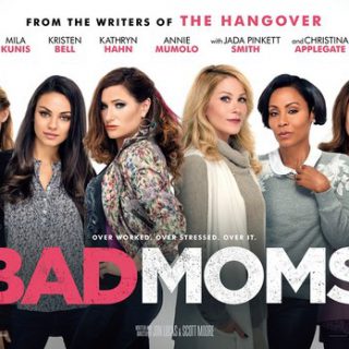 Bad Moms Event | The Mama Maven Blog