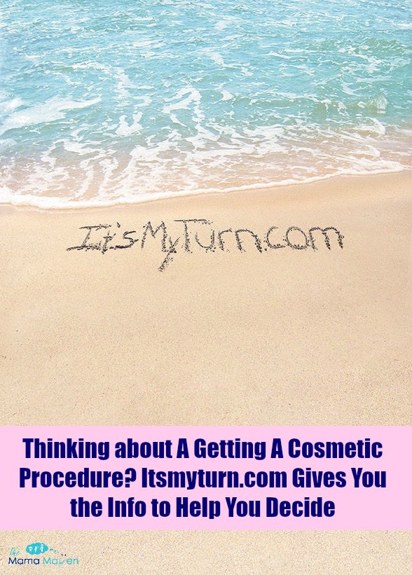 Thinking About Getting a Cosmetic Procedure? Itsmyturn.com Gives You the Info You Need to Decide | The Mama Maven Blog