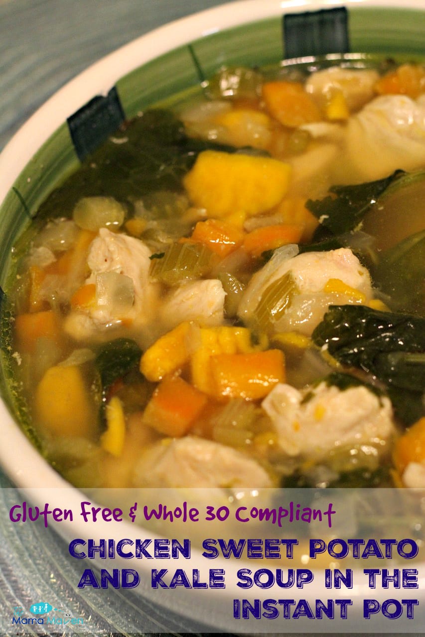 Chicken Sweet Potato and Kale Soup in the Instant Pot - Gluten Free, Paleo, Whole 30 Compliant #healthy | The Mama Maven Blog #whole30 #paleo #glutenfree #whole30recipes #whole30approved #instantpot #instantpotsoup #instantpotchicken #instantpotwhole30 #whole30 #whole30recipes #whole30dinner #whole30instantpot