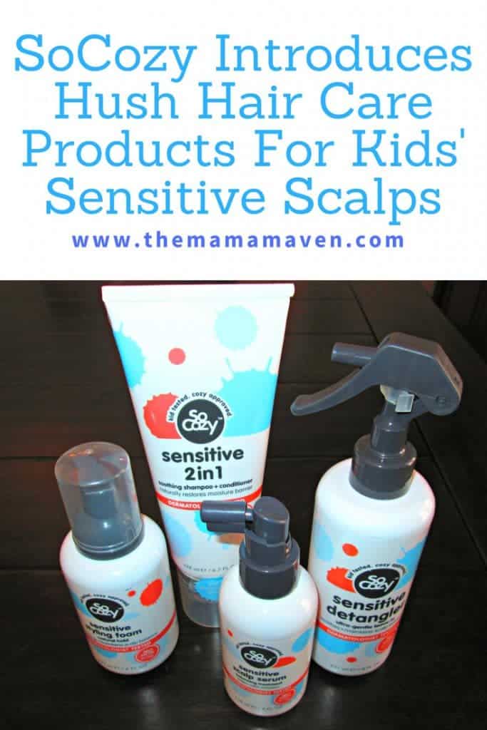 SoCozy Introduces Hush Hair Care Products For Kids' Sensitive Scalps #BeyondGentle #TargetStyle #SoCozyHair #ad | The Mama Maven Blog