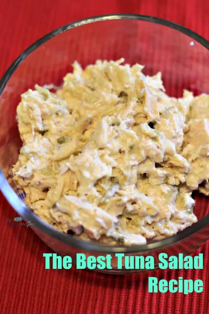 The Best Tuna Salad Recipe Ever | The Mama Maven Blog