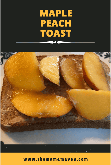 Maple Peach Toast - 3 Delicious and Easy Breakfast Toast Recipes #AD #BelievablyOrganic #Target | The Mama Maven Blog