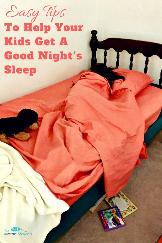  Easy Tips to Help Your Kids To Get a Good Night’s Sleep | The Mama Maven Blog