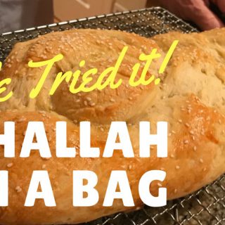 We Tried it! Challah in a Bag | The Mama Maven Blog