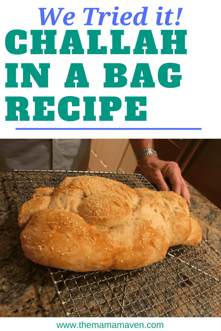 We Tried it -- Challah in a Bag! | The Mama Maven Blog #challah #challahinabag #wemadechallah #hallah #challahbread #jewishholidays #jewish