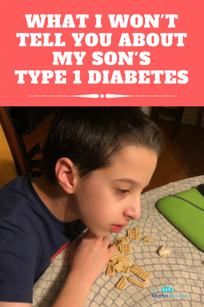 What I Won't Tell You about Type 1 Diabetes | The Mama Maven Blog