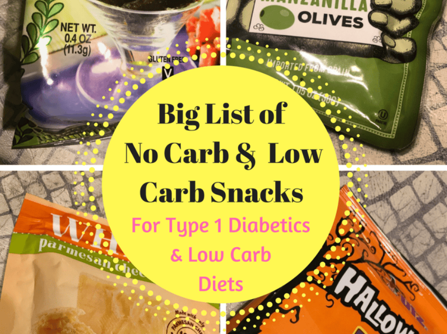 No Carb & Low Carb Snacks for Kids or Adults with Type 1 Diabetes Or Low Carb Eaters + Downloadable List | The Mama Maven Blog