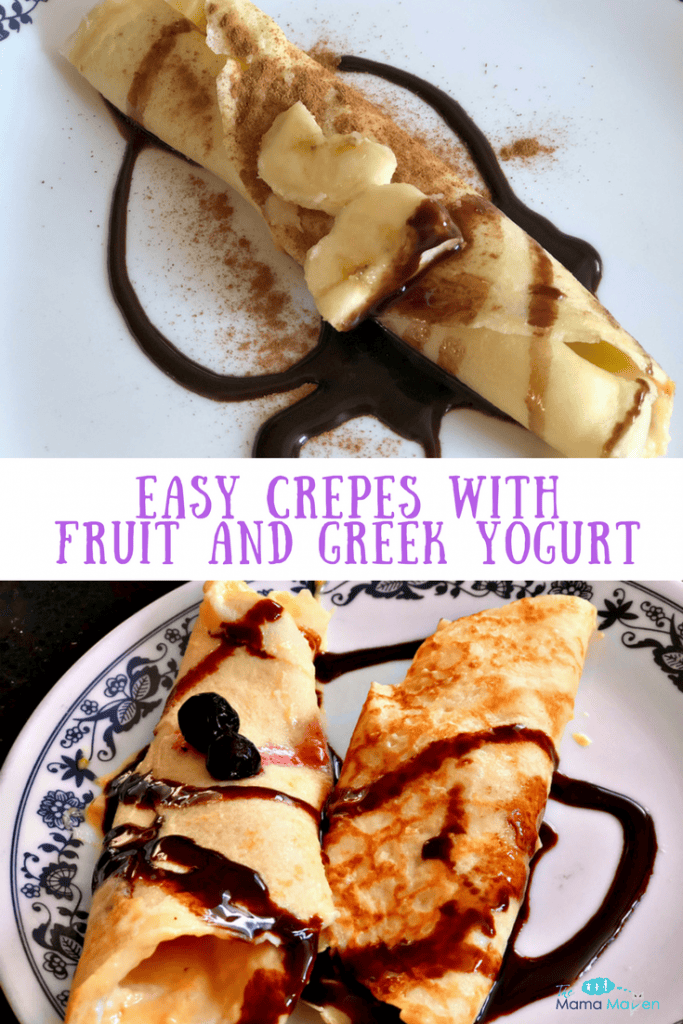 Easy Crepes with Fruit and Greek Yogurt | The Mama Maven Blog