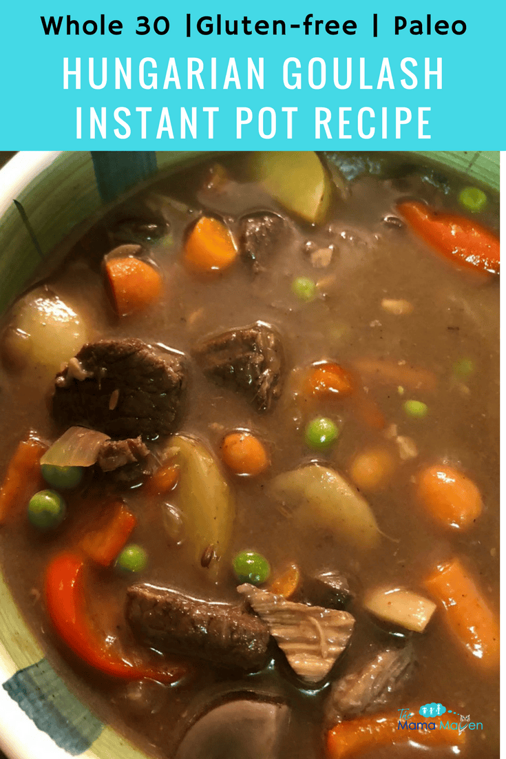 Whole 30 Hungarian Goulash Instant Pot Recipe #instantpot #instantpotrecipe #whole30 ##hungariangoulash #stews #instantpotrecipes #paleo #glutenfree #whole30recipes #whole30approved