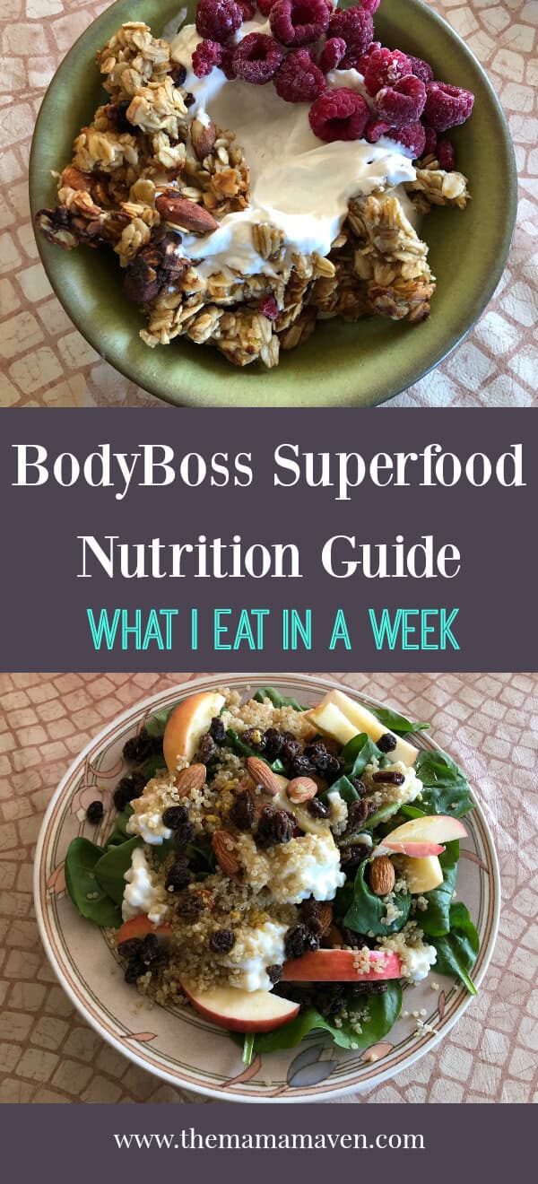 BodyBoss Superfood 12 Week Nutrition Guide: What I Eat in A Week | The Mama Maven Blog #bodyboss #bodybosssuperfoood #bodybossnutritionfood #fitmom #health #healthyrecipes #recipes #bodybossrecipes
