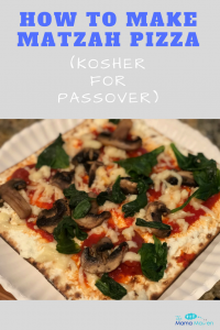 How to Make Matzah Pizza - A Delicious Kosher for Passover Meal