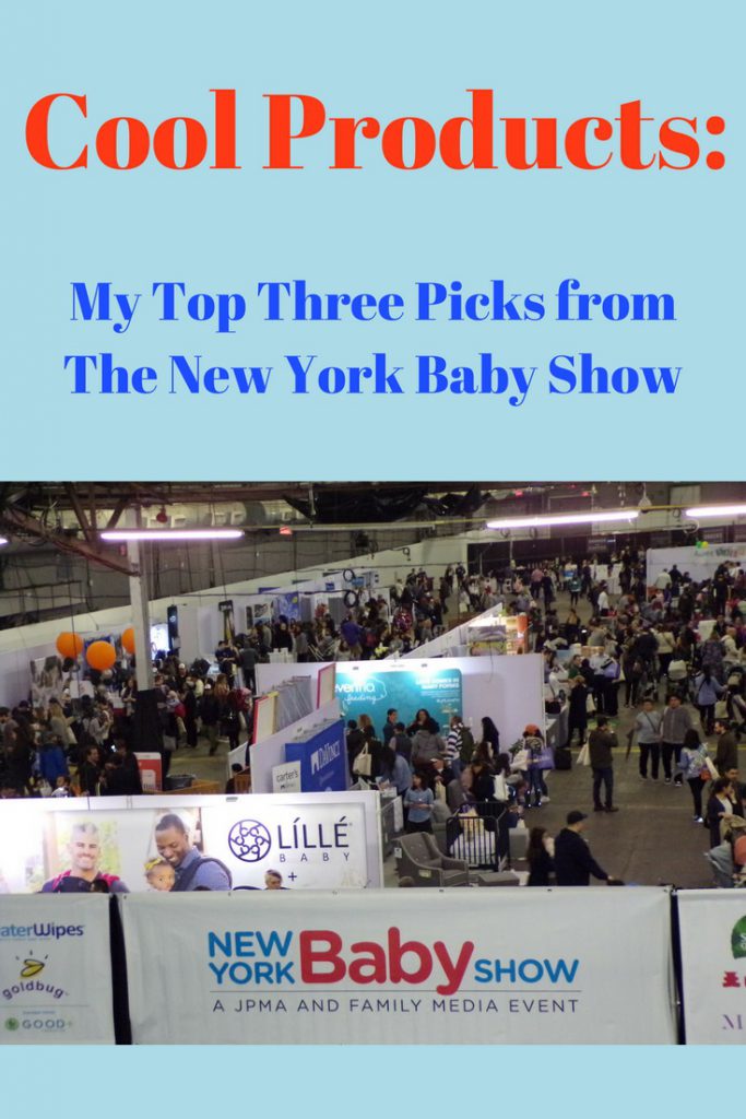 Cool Products: My Top Three Picks from The New York Baby Show | The Mama Maven Blog