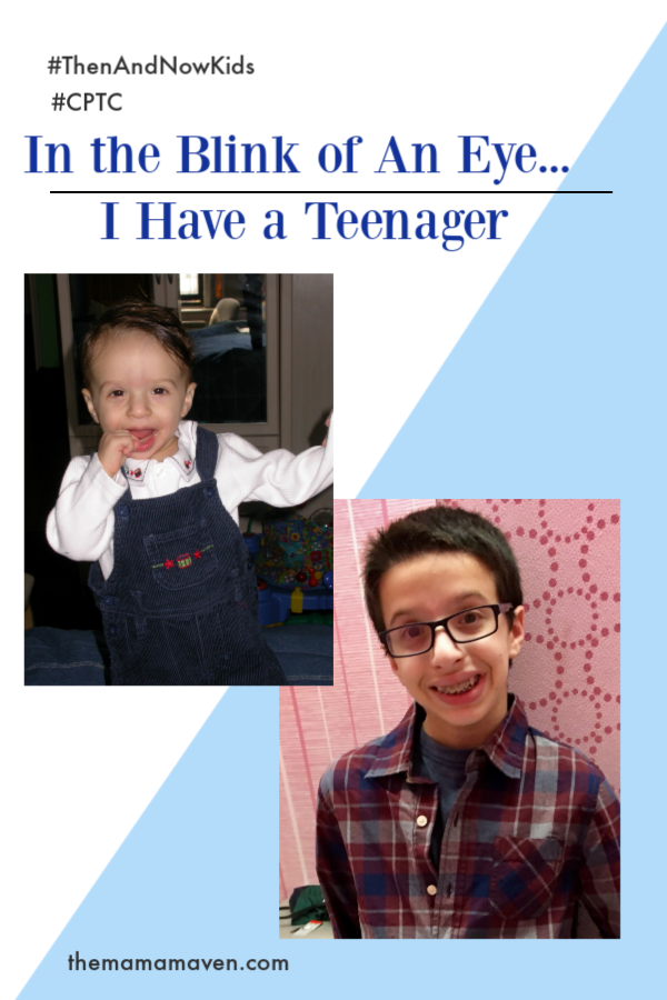 In the Blink of An Eye I Have a Teenager | The Mama Maven Blog