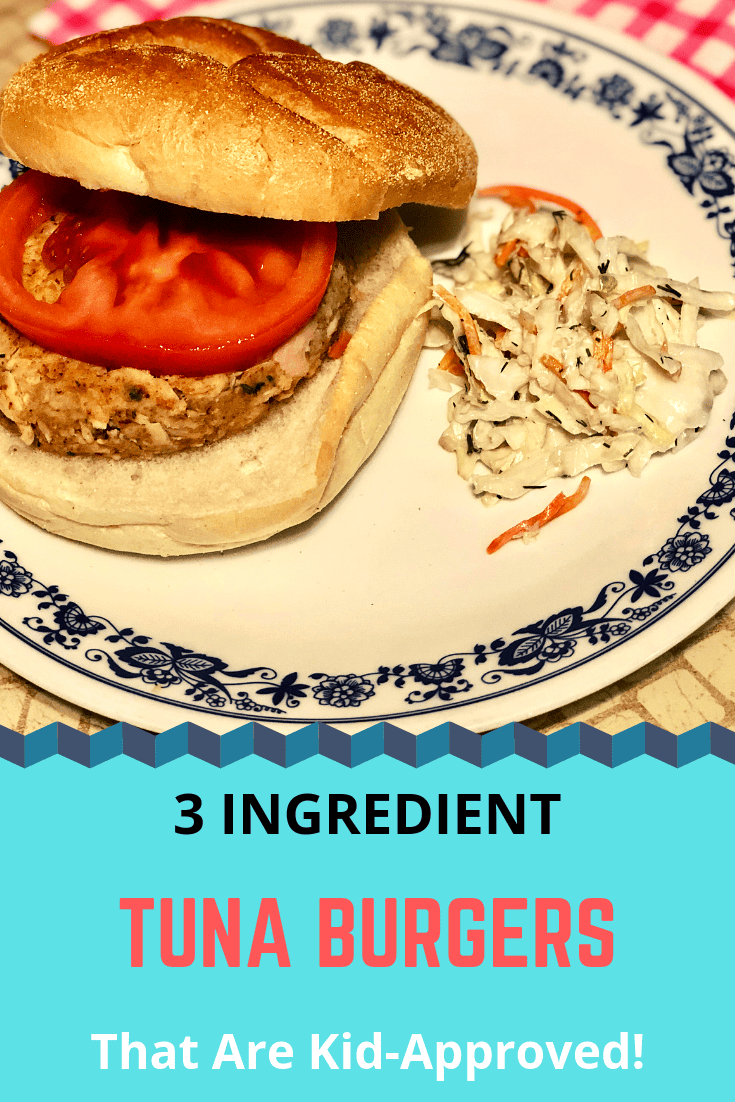 3 Ingredient Tuna Burgers That Are KidApproved!