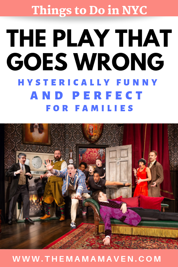 Review: The Play That Goes Wrong | The Mama Maven Blog