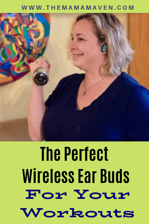 The Perfect Wireless Ear Buds for Your Workouts | The Mama Maven Blog