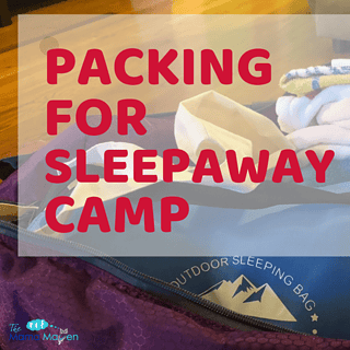 Packing My Kid for Sleepaway Camp + Downloadable Packing List | The Mama Maven Blog