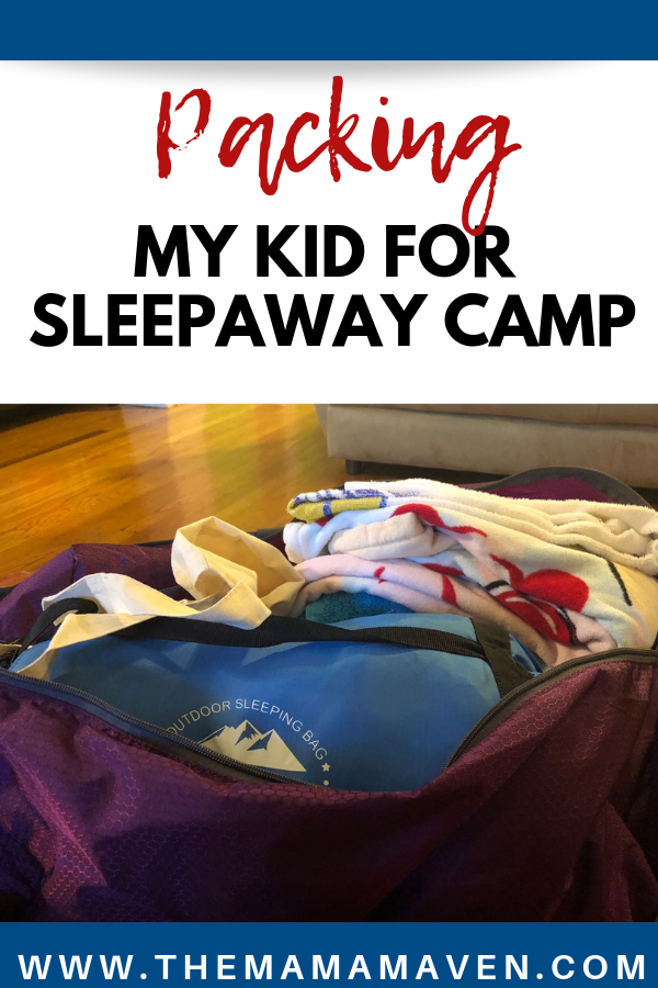 Packing My Kid for Sleepaway Camp | The Mama Maven Blog