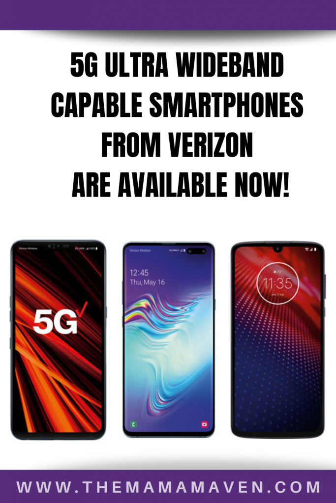 5G Ultra Wideband Capable Smartphones from Verizon Are Available Now! | The Mama Maven Blog