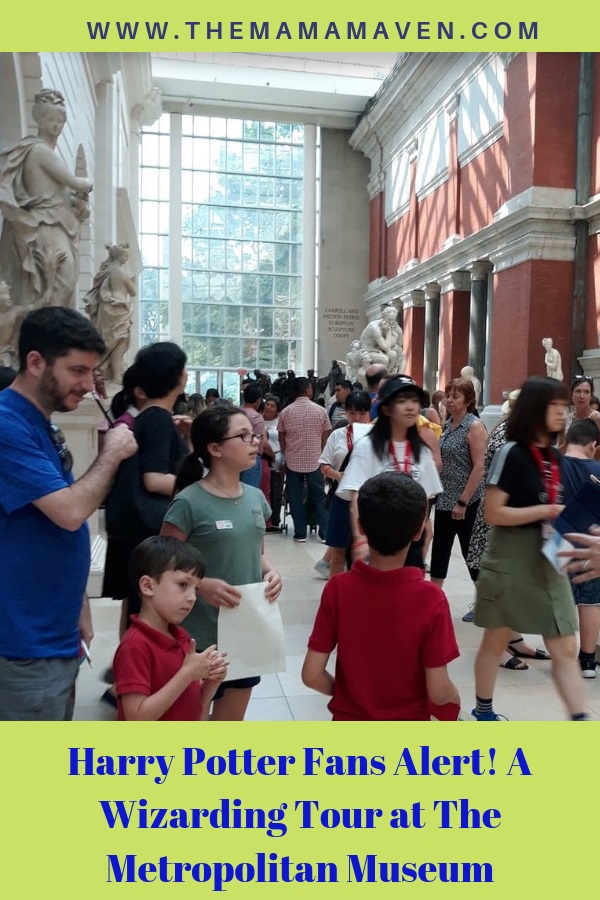 Harry Potter Fans Alert! A Wizarding Tour at The Metropolitan Museum | The Mama Maven Blog