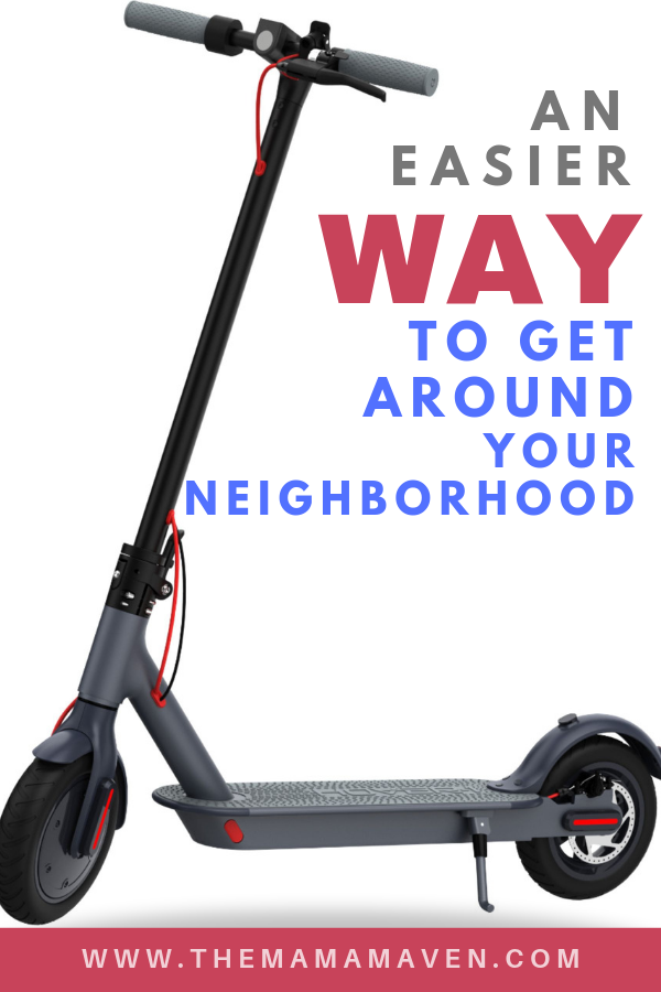 An Easier Way to Get Around Your Neighborhood | The Mama Maven Blog
