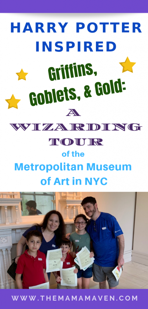 Harry Potter Inspired - Griffins, Goblets, and Gold: A Wizarding tour of the Metropolitan Museum of Art | The Mama Maven Blog