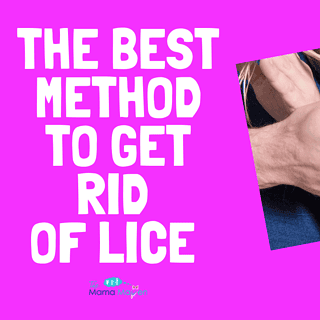 The Best Method To Get Rid of Lice | The Mama Maven Blog