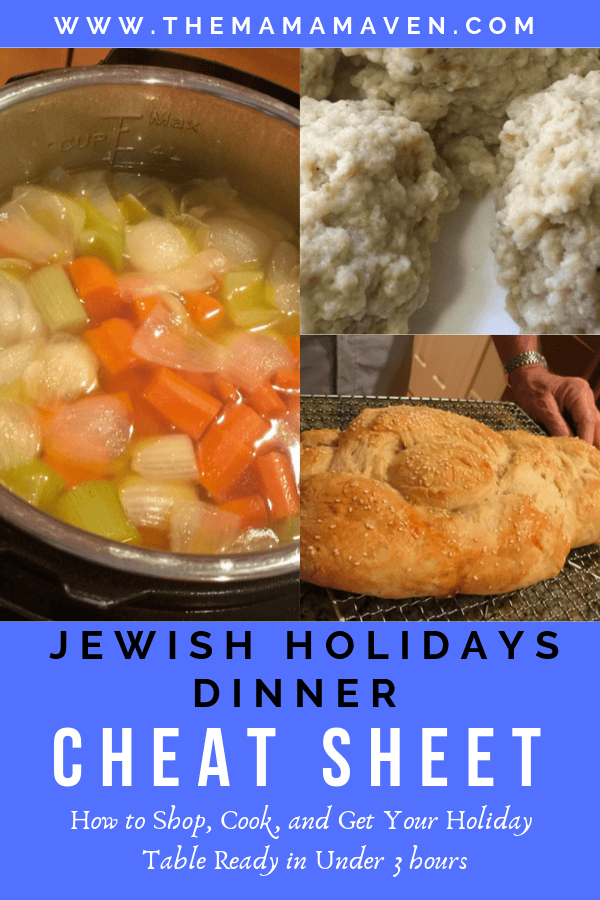 The Jewish Holidays Dinner Cheatsheet: Get Your Holiday Meal On The Table in Less Than 3 Hours | The Mama Maven Blog