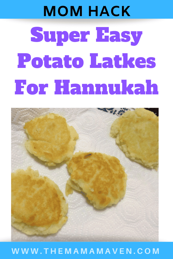 Mom Hacks for Hannukah | The Mama Maven Blog