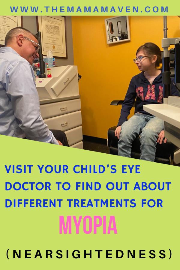 Visit Your Child’s Eye Doctor To Find Out About Different Treatments for Myopia (Nearsightedness) | The Mama Maven Blog