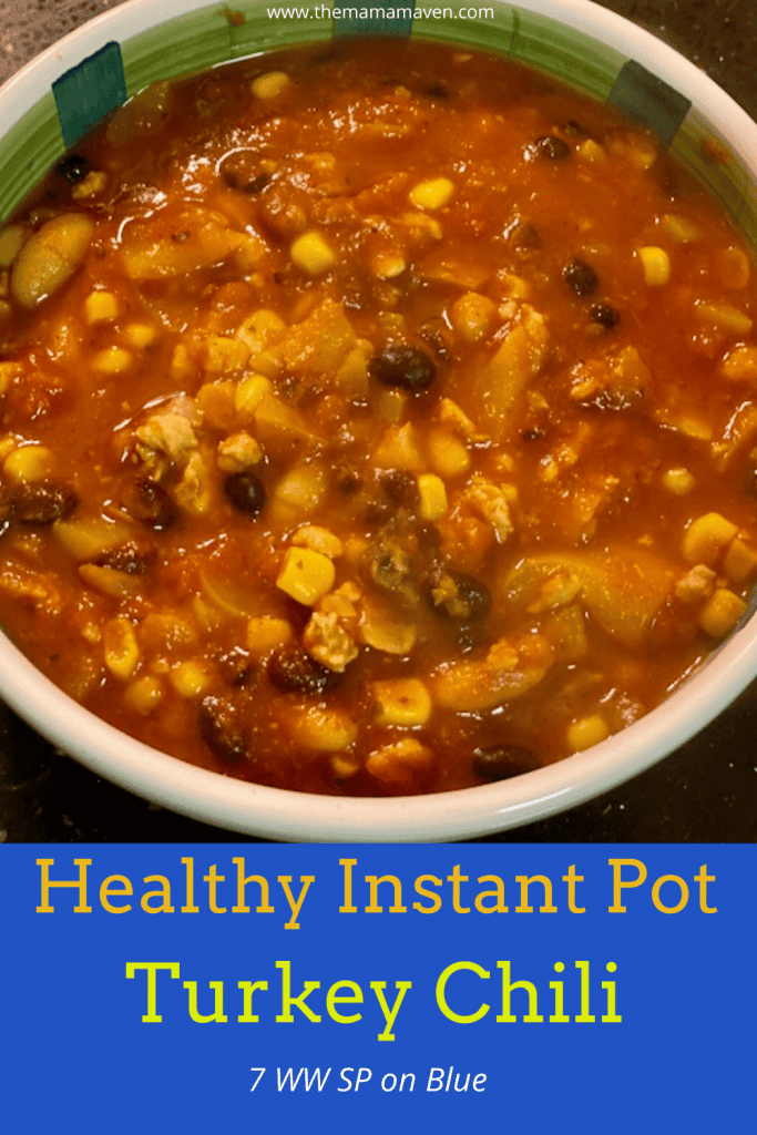 Instant Pot Turkey Chili (7 WW SP Blue) | The Mama Maven Blog