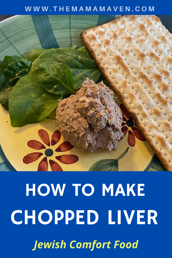 Chopped Liver Recipe | The Mama Maven Blog