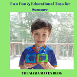 Fun & Educational Toys for Summer | The Mama Maven Blog