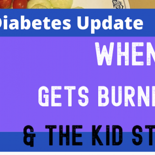 Type 1 Diabetes Update: When Mom Gets Burned Out & The Kid Steps Up | The Mama Maven Blog