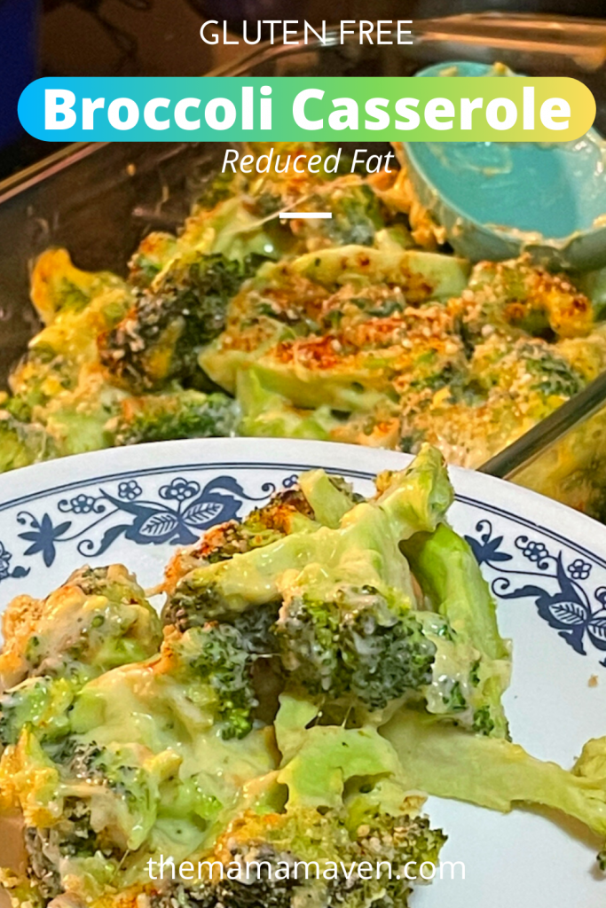 Gluten Free Broccoli Casserole | The Mama Maven Blog