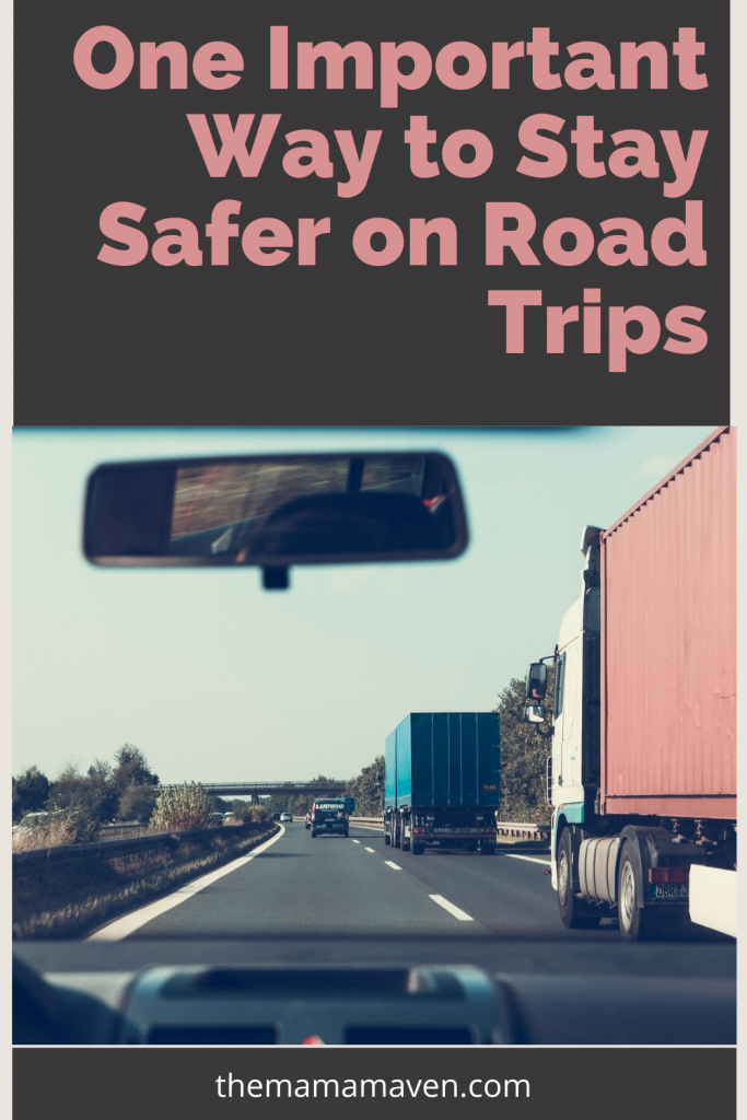 One important way to stay safer on road trips (pin)