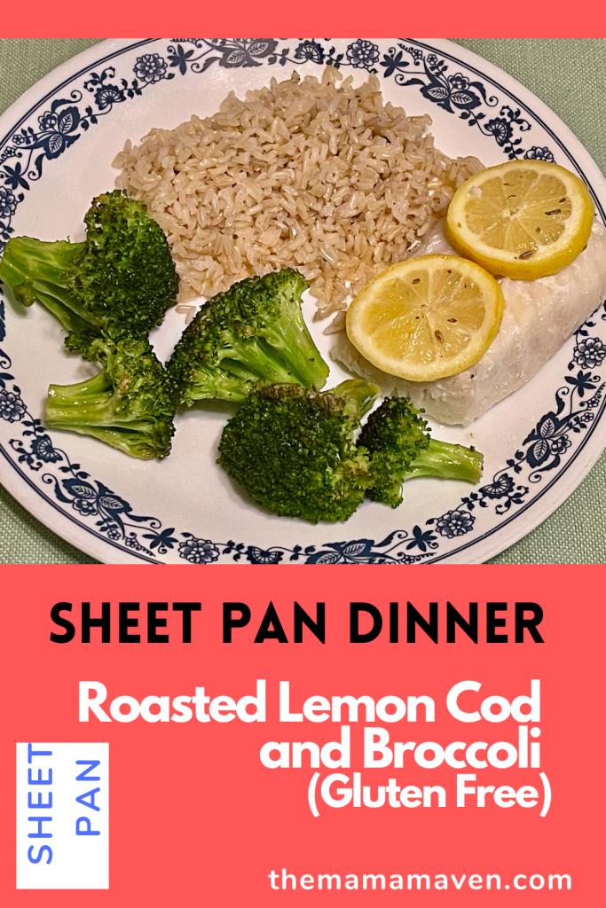 Sheet Pan Dinner: Roasted Lemon Cod and Broccoli